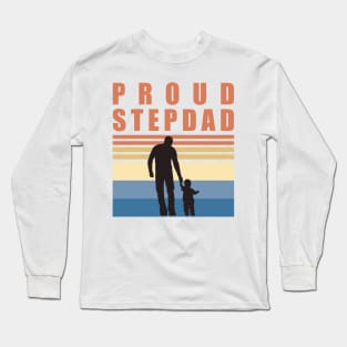 Proud Stepdad - Fathers Day Long Sleeve T-Shirt